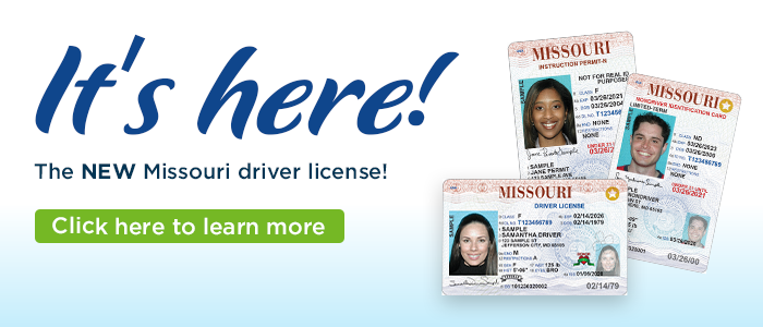 Its here - the new Missouri driver license