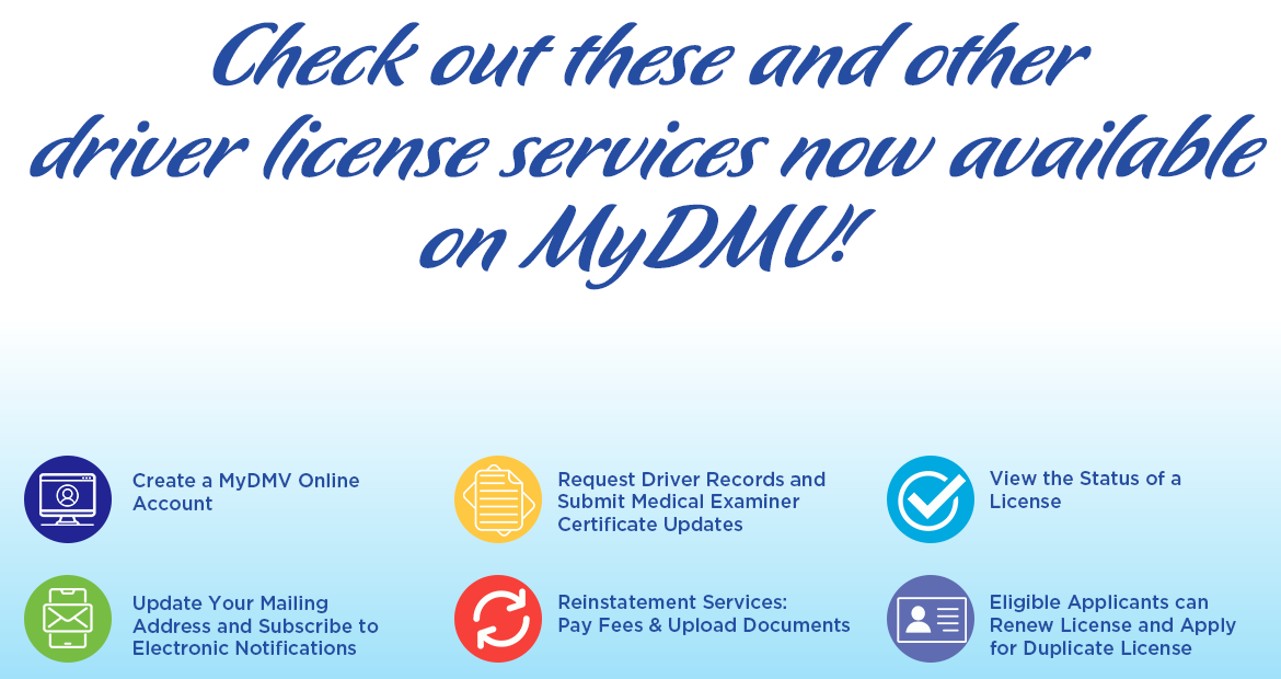 Check out these driver license services now available on MyDMV!