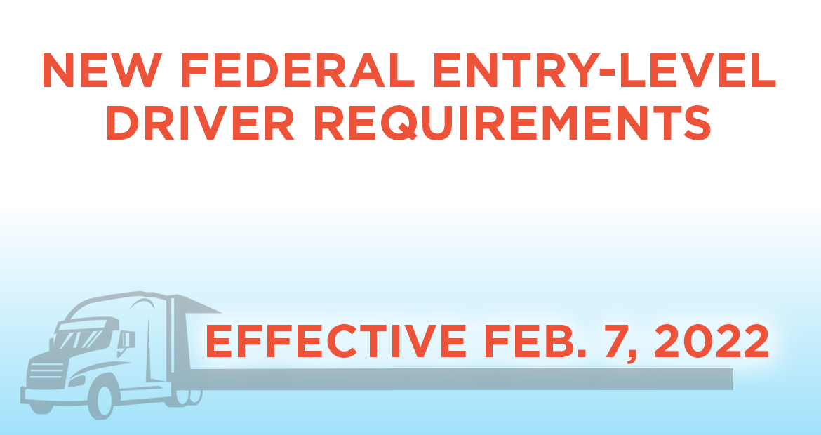 New Federal Entry Level Driver Requirements Information