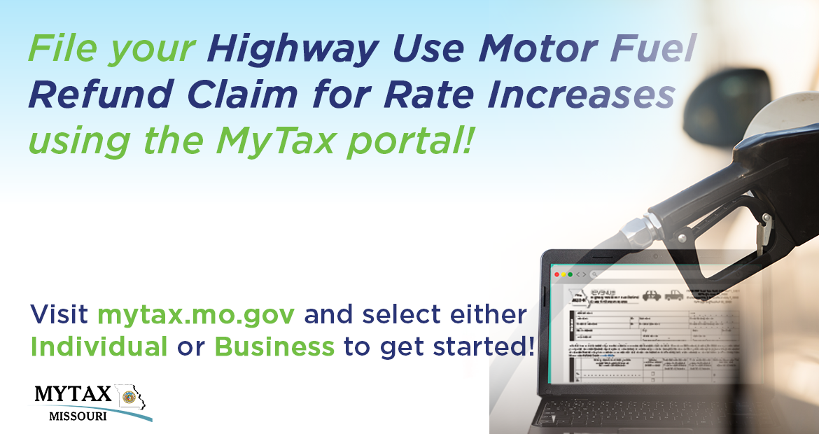 File your Highway Use Motor Fuel Refund Claim for Rate Increases using the MyTax portal!