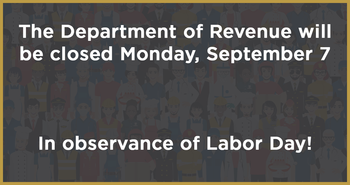 The Department will closed Monday, September 7th in Observance of Labor Day
