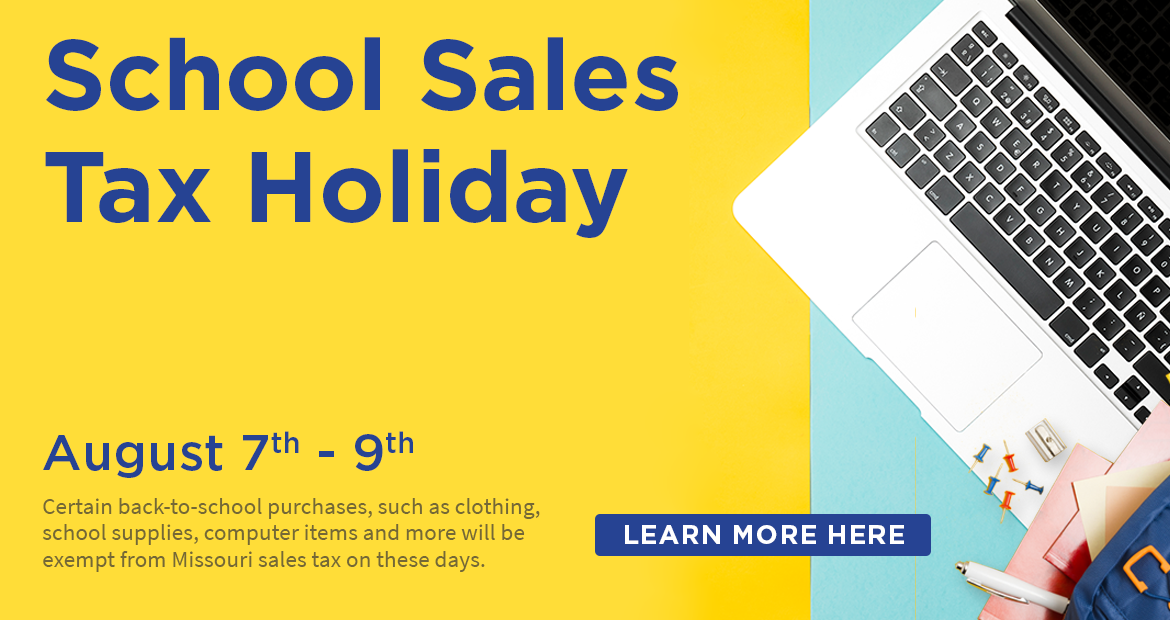 School Sales Tax Holiday - August 7th - 9th