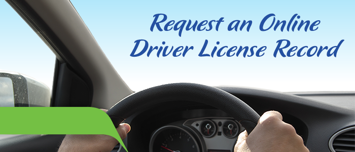 Request an Online Driver License Record