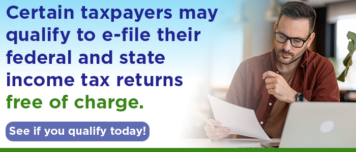See if you qualify to e-file free of charge
