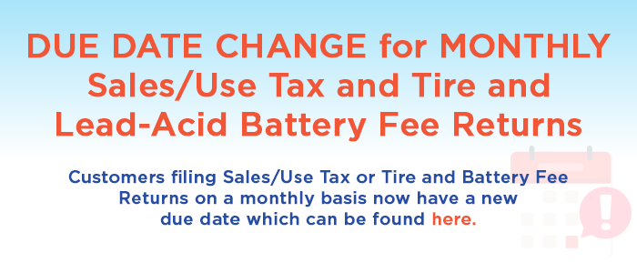 Sales/Use Tax New Due Date Information Found Here