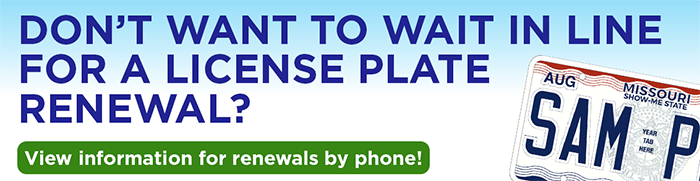 License Plate Renewals via Phone - Click Here