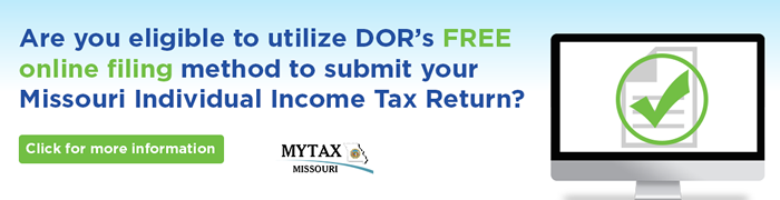 Are you eligible to utilize DOR's free online filing method to submit your missouri individual income tax return?